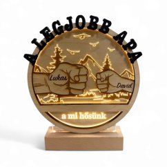 GRAVÍROZOTT FA ÉS AKRIL VILÁGÍTÓ DEKORÁCIÓ – „MI HŐSÜNK” APÁKNAK (SZABADON SZERKESZTHETŐ SZÖVEG, 2–3 ÖKÖL)